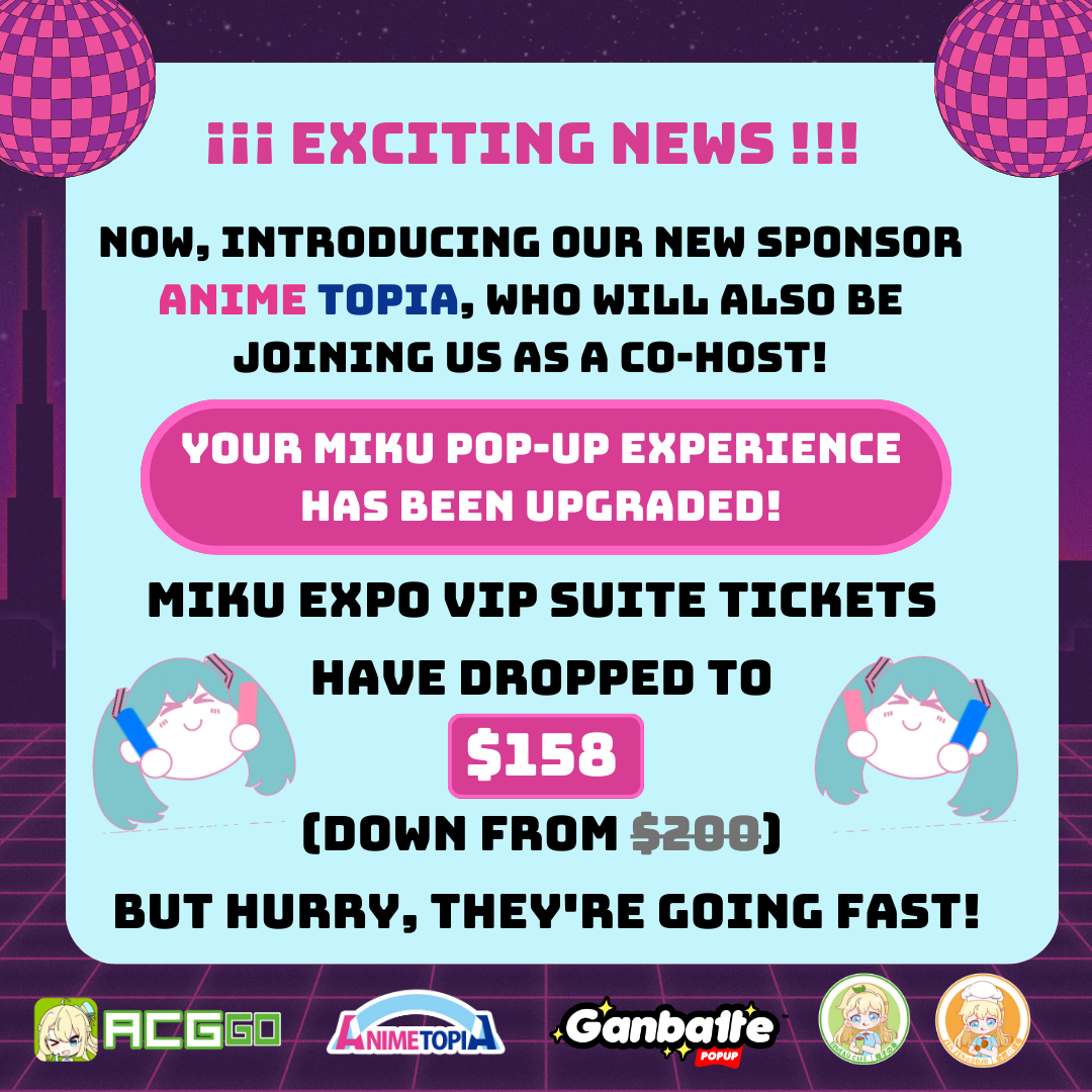 Hatsune Miku Expo VIP Suite Ticket Package | Tempe, AZ April 14