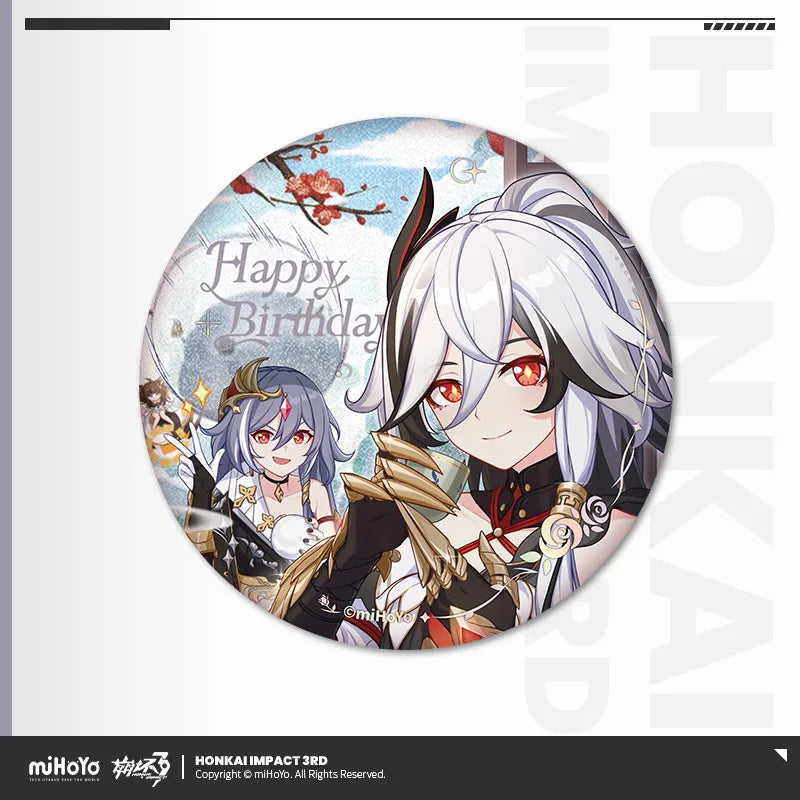 honkai imapct 3rd 2025 happy birthday series tinplate badge ACG GO