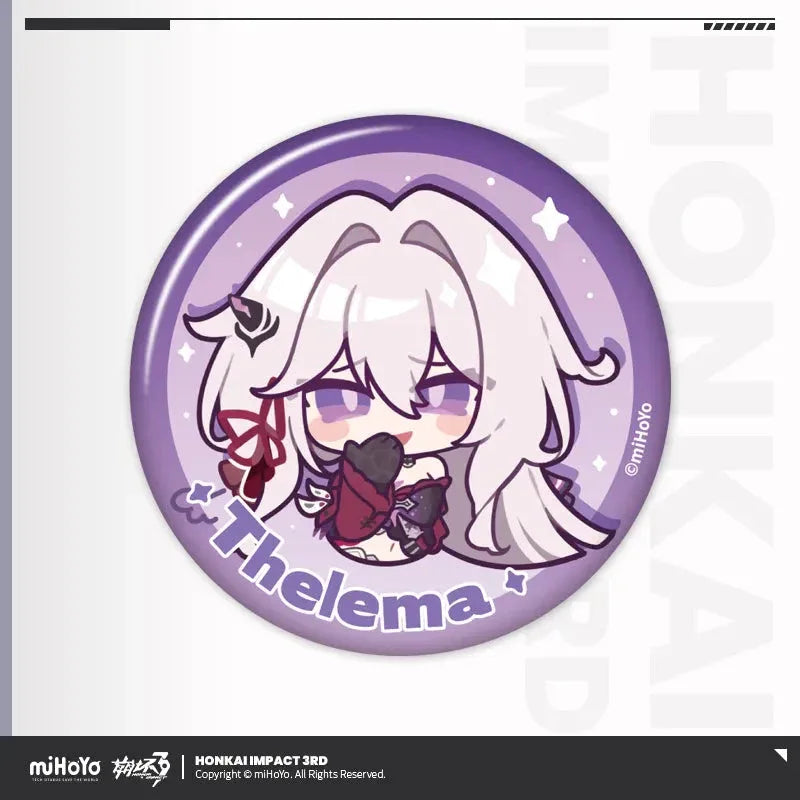 HONKAI MEME Series Tinplate Badge Honkai Impact 3rd Herrscher of Sentience ACG Go Anime www.acg-go.com Bronya, Coralie, Dream Seeker, Elysia, Fu Hua, Griseo, Helia, Herrscher of Sentience, Honkai Impact 3rd, Kiana, Raiden Mei, Seele, Senadina, Songque, Thelema, Theresa, Vita