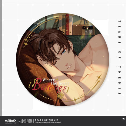 Where The Heart Series Tinplate Badge Tears of Themis