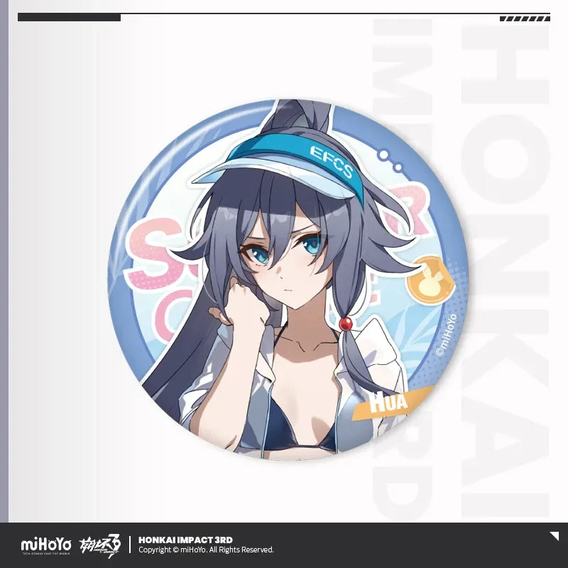 Summer Cruise Series Tinplate Badge Vol.4 Honkai Impact 3rd Hua ACG Go Anime www.acg-go.com Aponia, Badge, Eden, Elysia, Griseo, Honkai Impact 3rd, Hua, Kalpas, Kevin, Kosma, Mobius, Pardofelis, Sakura, Su, Vill-V
